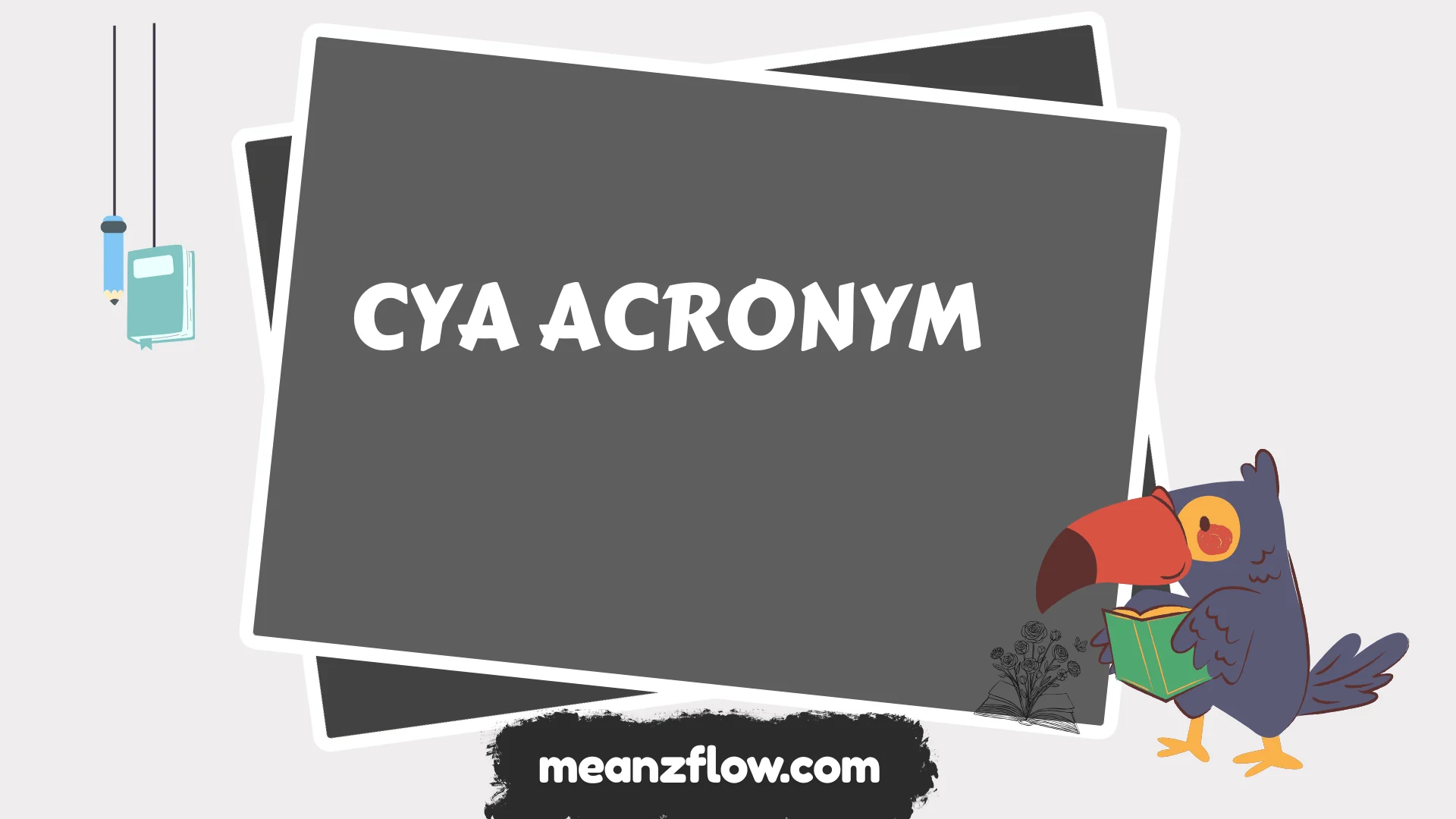 cya acronym