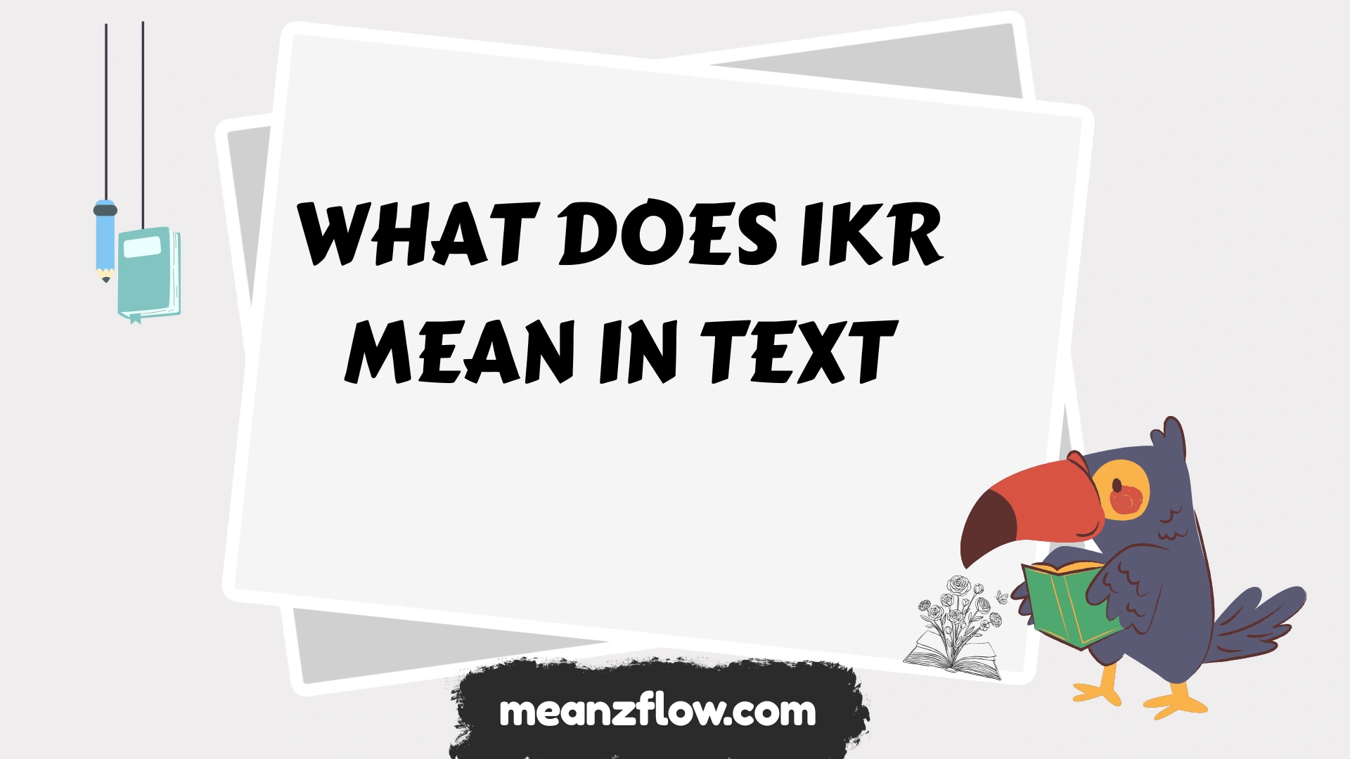 what does ikr mean in text