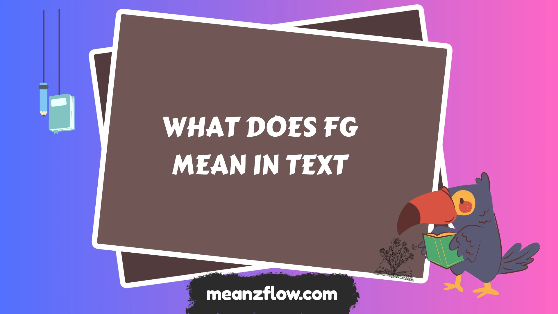 what does fg mean in text
