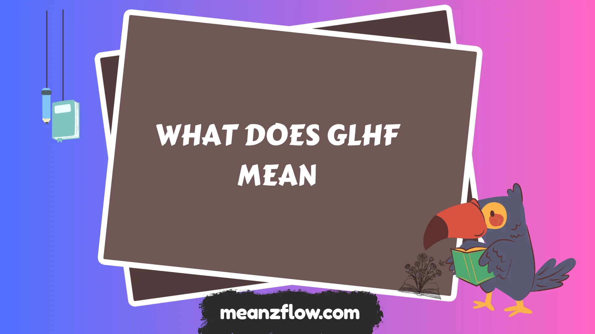 what does glhf mean