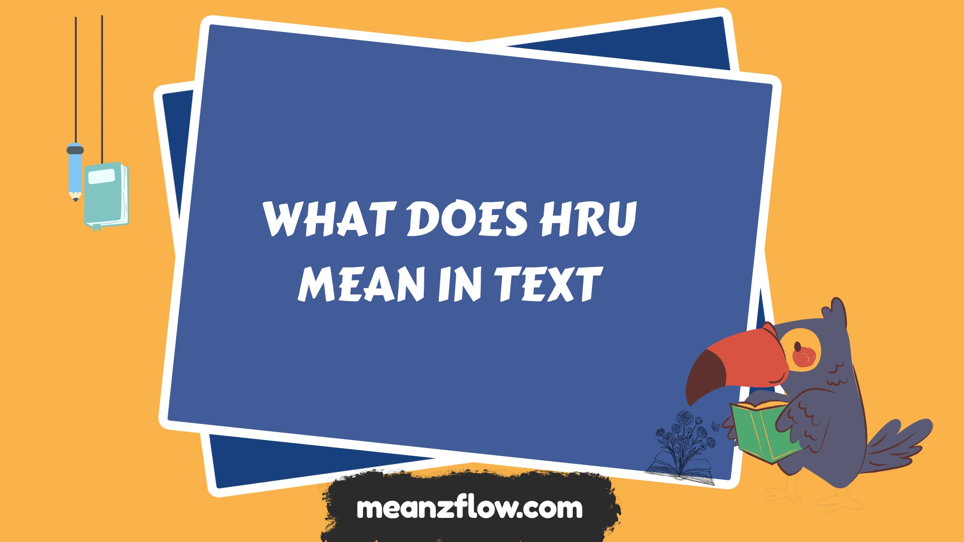 what does hru mean in text