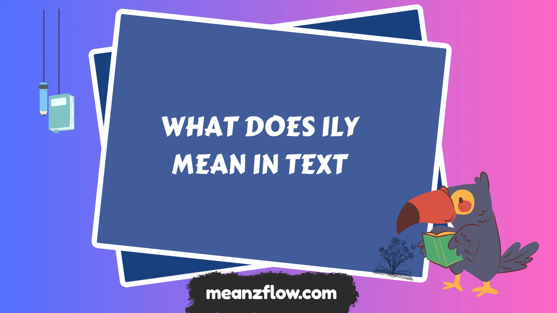 what does ily mean in text