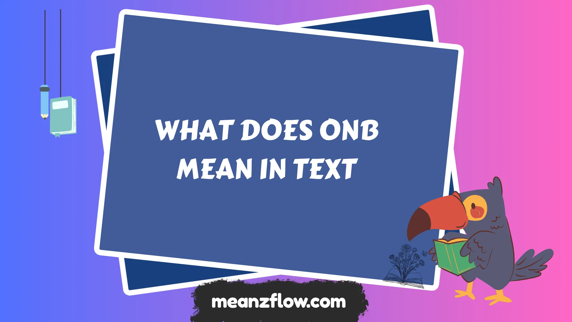 what does onb mean in text